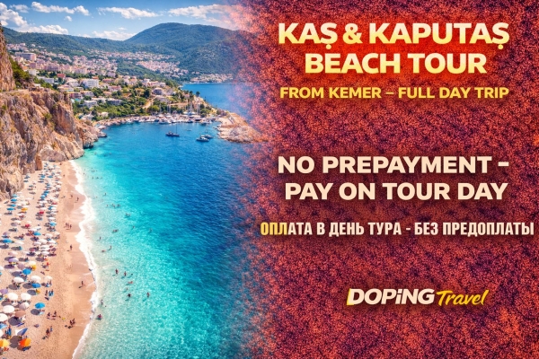 Kaş & Kaputaş Beach Tour from Kemer – Full Day Trip