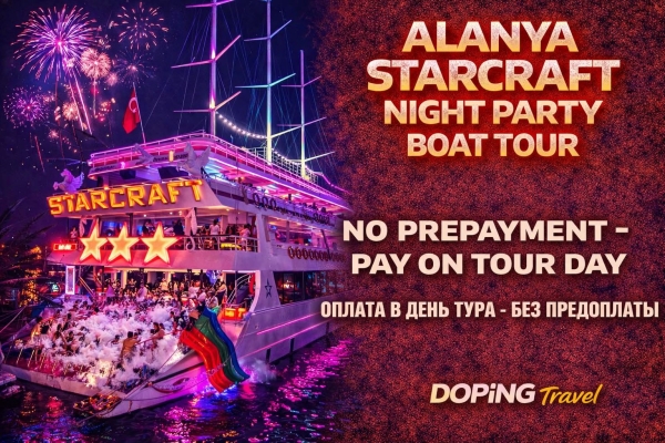Alanya Starcraft Night Party Boat Tour